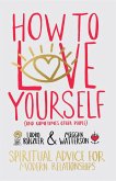 How to Love Yourself (and Sometimes Other People) (eBook, ePUB)