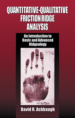 Quantitative-Qualitative Friction Ridge Analysis (eBook, PDF) - Ashbaugh, David R.