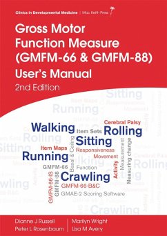 GMFM (GMFM-66 & GMFM-88) User's Manual, 2nd edition (eBook, ePUB) - Russell, Dianne; Rosenbaum, Peter L; Wright, Marilyn