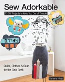 Sew Adorkable (eBook, ePUB) Sew Adorkable (eBook, ePUB)