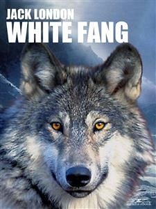 White Fang (Arcadia Classics) (eBook, ePUB) - London, Jack