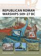 Republican Roman Warships 509-27 BC... - Bild 1