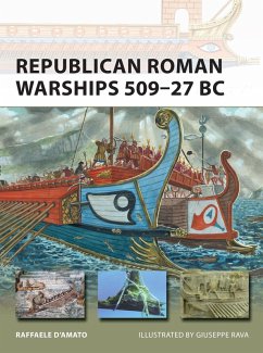 Republican Roman Warships 509-27 BC (eBook, ePUB) - D'Amato, Raffaele