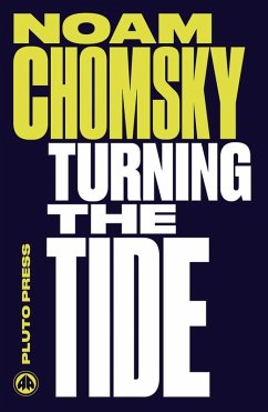 Turning the Tide (eBook, ePUB) - Chomsky, Noam