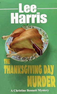 The Thanksgiving Day Murder (eBook, ePUB) - Harris, Lee