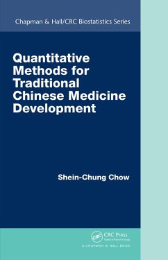 Quantitative Methods for Traditional Chinese Medicine Development (eBook, PDF) - Chow, Shein-Chung