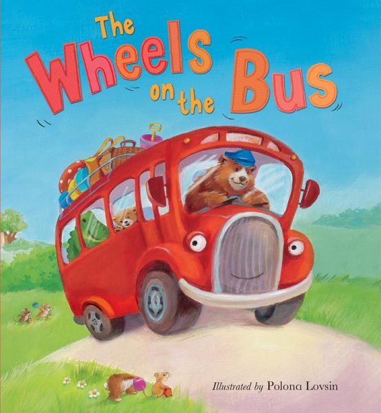 The Wheels on the Bus (eBook, ePUB) The Wheels on the Bus (eBook, ePUB)
