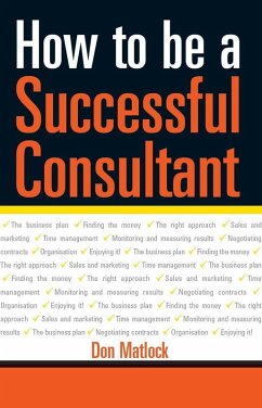 How to Be a Successful Consultant (eBook, ePUB) - Matlock, Don