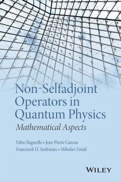 Non-Selfadjoint Operators in Quantum Physics (eBook, ePUB)