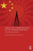 Media and Communication in the Chinese Diaspora (eBook, ePUB)
