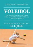 Voleibol. Entrenamiento psicológico para la recepción y la defensa de segunda línea (eBook, PDF)