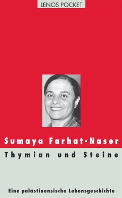 Thymian und Steine (eBook, ePUB) - Farhat-Naser, Sumaya