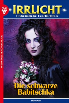 Irrlicht 61 - Mystikroman (eBook, ePUB) - Dean, Mary