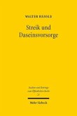 Streik und Daseinsvorsorge Streik und Daseinsvorsorge