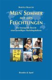 Mein Sommer mit den Flüchtlingen Mein Sommer mit den Flüchtlingen