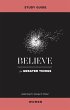 Believe for Greater Things Study Guide... - Bild 1