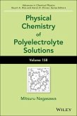 Physical Chemistry of Polyelectrolyte Solutions, Volume 158 (eBook, ePUB)
