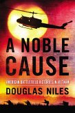 A Noble Cause (eBook, ePUB)