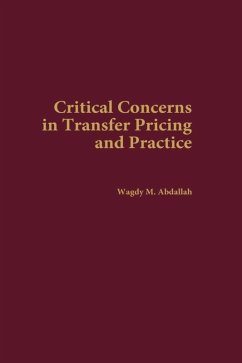 Critical Concerns in Transfer Pricing and Practice (eBook, PDF) - Abdallah, Wagdy M.