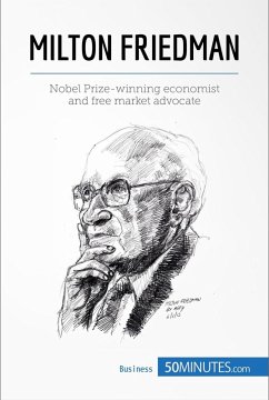 Milton Friedman (eBook, ePUB) - 50minutes