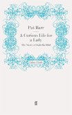 A Curious Life for a Lady (eBook, ePUB)