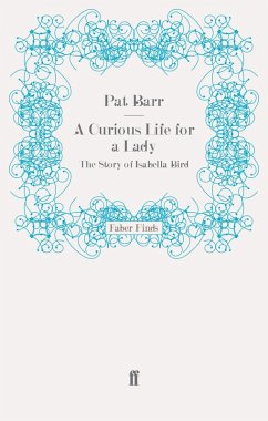 A Curious Life for a Lady (eBook, ePUB) - Barr, Pat