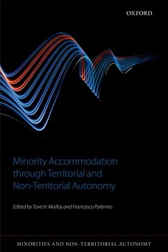 Minority Accommodation through Territorial and Non-Territorial Autonomy (eBook, PDF)
