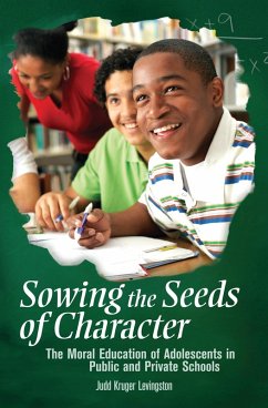 Sowing the Seeds of Character (eBook, PDF) - Levingston, Judd Kruger Sowing the Seeds of Character (eBook, PDF) - Levingston, Judd Kruger