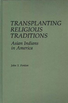 Transplanting Religious Traditions (eBook, PDF) - Fenton, John Y.