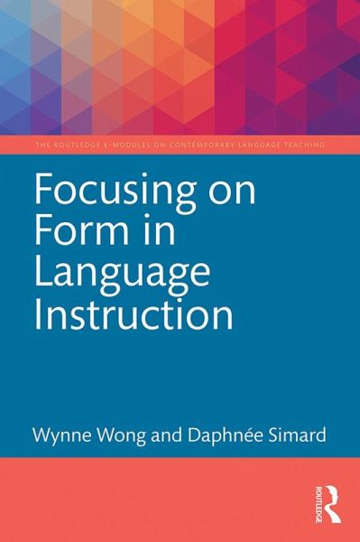 Focusing on Form in Language Instruction (eBook, ePUB) Focusing on Form in Language Instruction (eBook, ePUB)