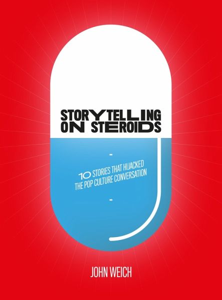Storytelling on Steroids (eBook, ePUB) Storytelling on Steroids (eBook, ePUB)