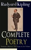 Complete Poetry of Rudyard Kipling - Premium Collection: 570+ Poems in One Volume (eBook, ePUB)