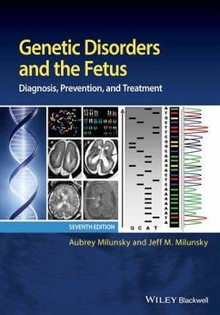 Genetic Disorders and the Fetus (eBook, PDF) - Milunsky, Aubrey; Milunsky, Jeff M.