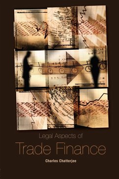 Legal Aspects of Trade Finance (eBook, ePUB) - Chatterjee, Charles