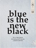 Blue is the New black (eBook, ePUB)