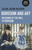 Boredom and Art (eBook, ePUB) Boredom and Art (eBook, ePUB)