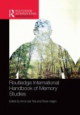 Routledge International Handbook of Memory Studies (eBook, ePUB)