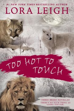 Too Hot to Touch (eBook, ePUB) - Leigh, Lora