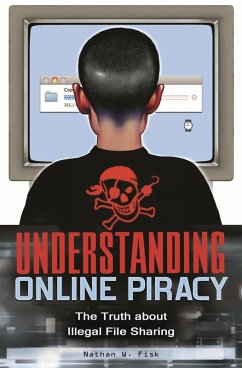 Understanding Online Piracy (eBook, PDF) - Fisk, Nathan