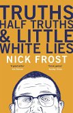 Truths, Half Truths and Little White Lies (eBook, ePUB)