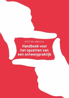 Handboek voor het opzetten van een ontwerppraktijk (eBook, ePUB) - De Jong, Kitty