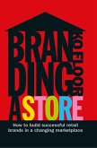 Branding a Store (eBook, ePUB) Branding a Store (eBook, ePUB)
