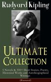 Rudyard Kipling Ultimate Collection (Illustrated) (eBook, ePUB)