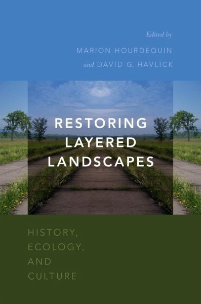 Restoring Layered Landscapes (eBook, ePUB) Restoring Layered Landscapes (eBook, ePUB)