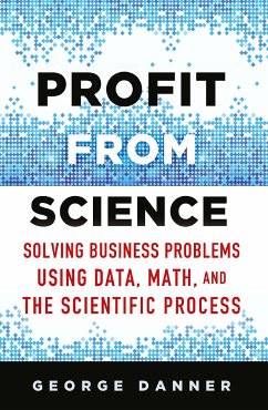 Profit from Science (eBook, PDF) - Danner, George; Loparo, Kenneth A.