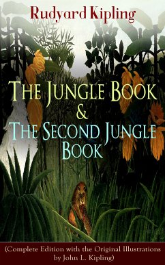 The Jungle Book & The Second Jungle Book (eBook, ePUB) - Kipling, Rudyard