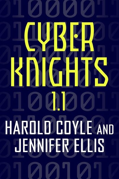 Cyber Knights 1.1 (eBook, ePUB) Cyber Knights 1.1 (eBook, ePUB)