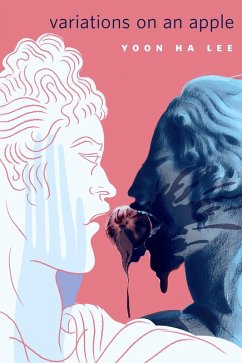 Variations on an Apple (eBook, ePUB) - Lee, Yoon Ha