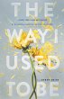 The Way I Used to Be (eBook, ePUB) - Bild 1