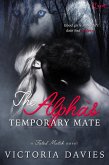 The Alpha's Temporary Mate (eBook, ePUB)